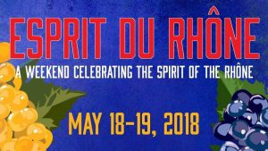 Sign for Esprit du Rhone, a weekend of celebrating the spirit of the Rhone, May 18-19, 2018